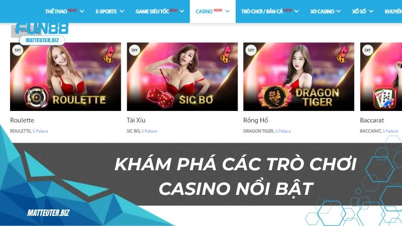 S Palace Fun88 – Khám phá sảnh casino đẳng cấp hàng đầu 2 Khám phá các trò chơi casino nổi bật tại S Palace Fun88