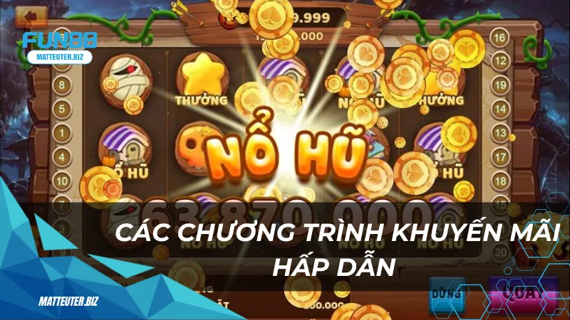 SG tại Fun88 – Săn Jackpot khủng chỉ với một cú click 3 Các chương trình khuyến mãi hấp dẫn