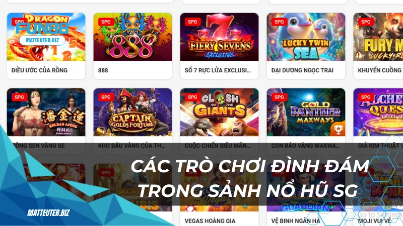 SG tại Fun88 – Săn Jackpot khủng chỉ với một cú click 2 Các trò chơi đình đám trong sảnh nổ hũ SG tại Fun88