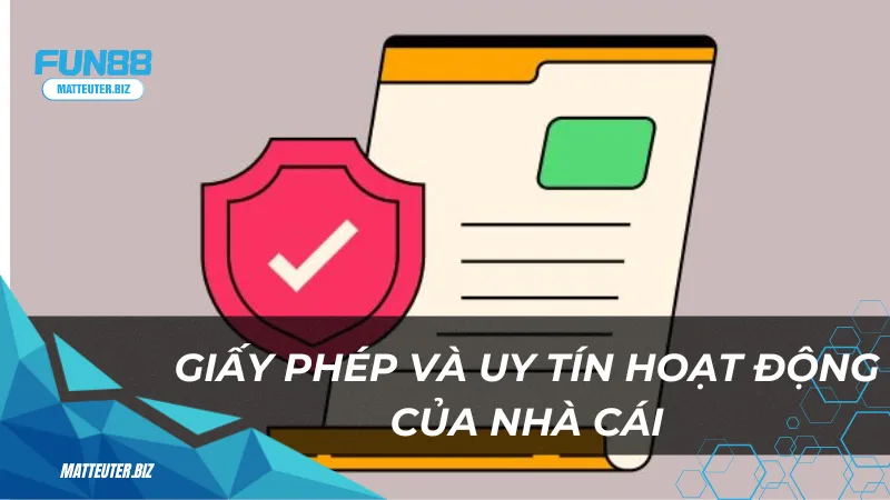 Giới thiệu nhà cái Fun88 - Uy tín hàng đầu châu Á 3 Giay-phep-va-uy-tin-hoat-dong-cua-nha-cai